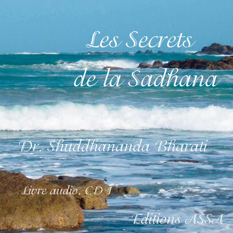Livre audio, les Secrets de la Sadhana